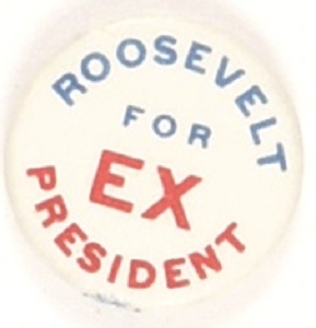 Roosevelt for Ex President Red and Blue
