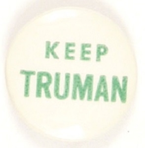 Keep Truman Rare Celluloid