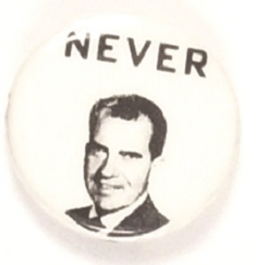 Nixon Never