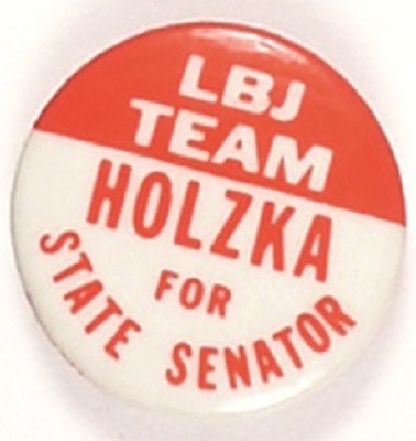 New York LBJ Team, Holzka for State Senator