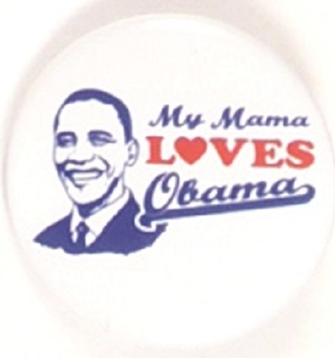 My Mama Loves Obama