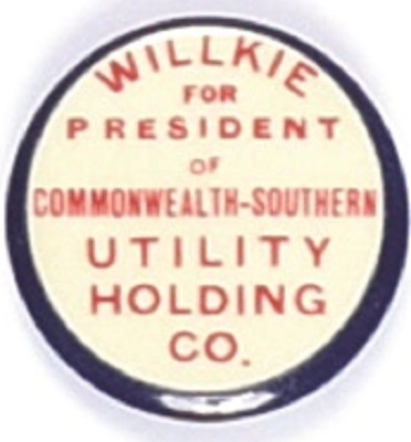 Willkie for President of Commonwealth-Southern Utility Co.