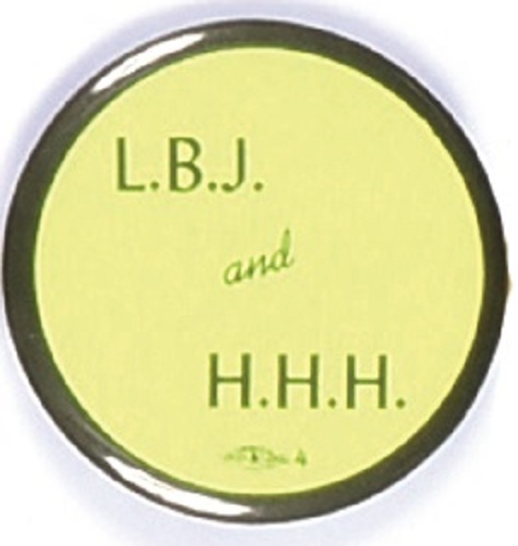 Johnson, LBJ and HHH Unusual Green Celluloid