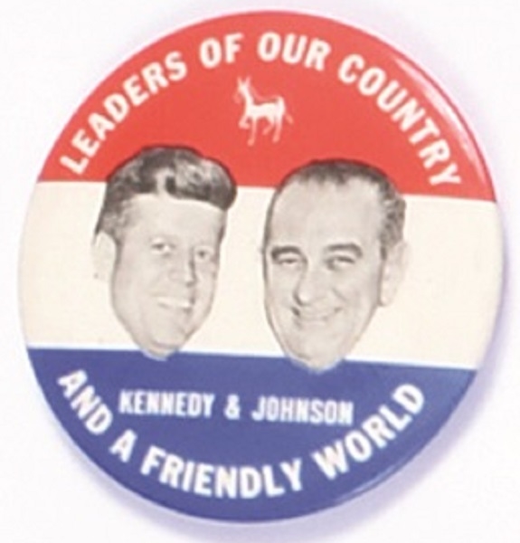 Kennedy, Johnson Leaders of a Friendly World Jugate