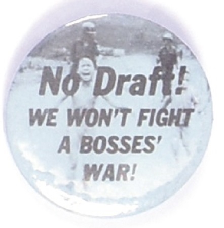 No Draft! We Won’t Fight a Bosses’ War Vietnam “Napalm Girl” Protest Pin