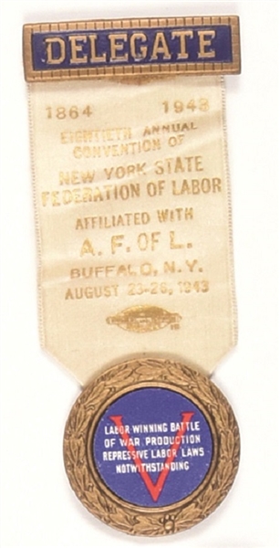 A.F. of L. 1943 Buffalo Convention Delegate Badge