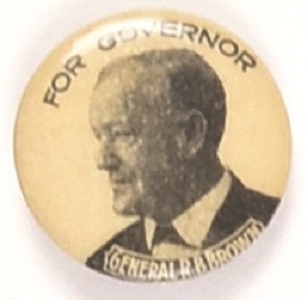 Gen. R.B. Brown for Governor of Ohio