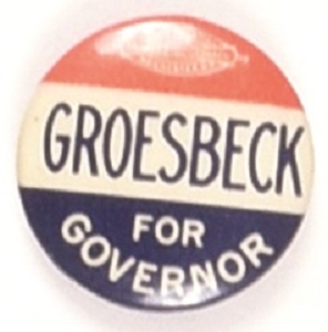 Groesbeck for Governor of Michigan