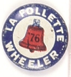 LaFollette and Wheeler Liberty Bell