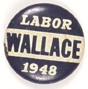 Henry Wallace 1948 Labor