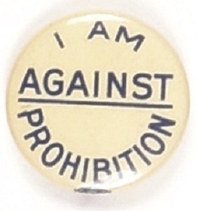 I Am Against Prohibition
