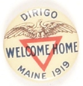 Dirigo Welcome Home Maine WW I