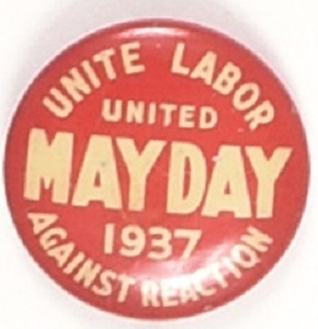 May Day Unite Labor Against Reaction
