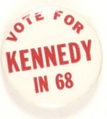 Vote for Kennedy in 68 Red Letters