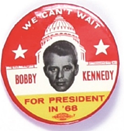 Robert Kennedy We Cant Wait