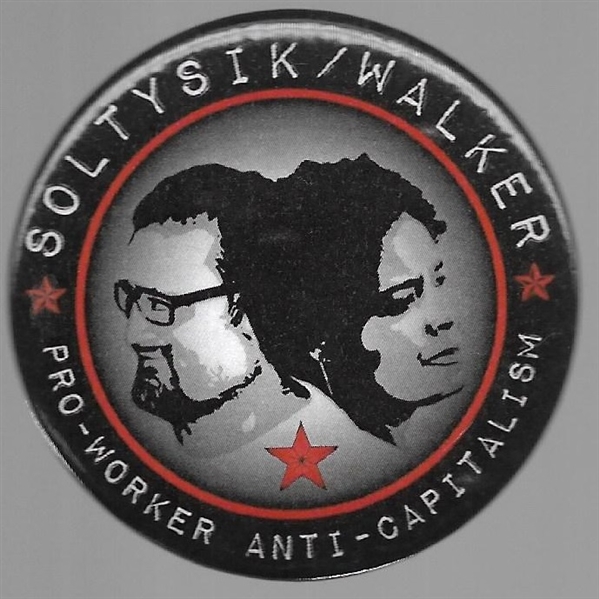Soltysik, Walker Pro-Worker Anti Capitalism
