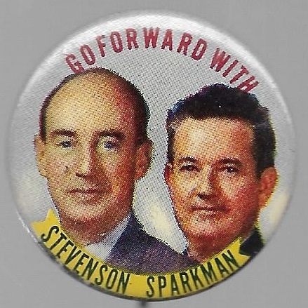 Forward with Stevenson, Sparkman 