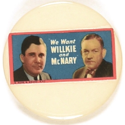 We Want Willkie and McNary Celluloid Jugate