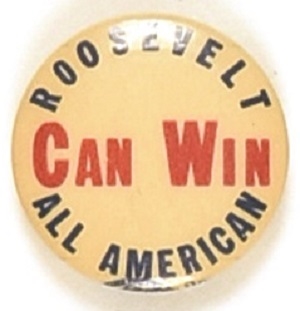 Roosevelt Can Win All American