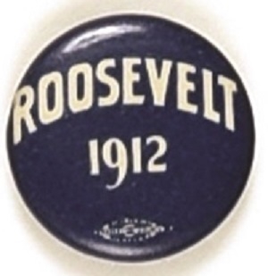 Roosevelt 1912 Blue and White Celluloid