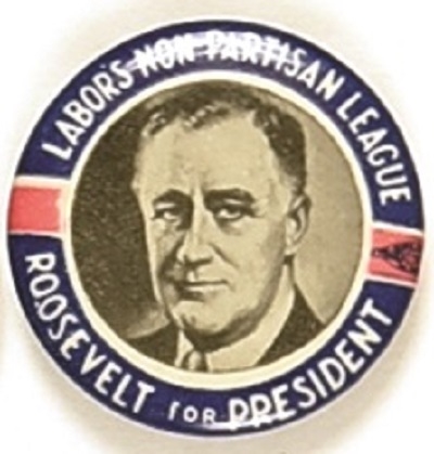 Franklin Roosevelt Labor Non-Partisan League