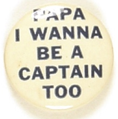 Wendell Willkie I Wanna Be a Captain Too