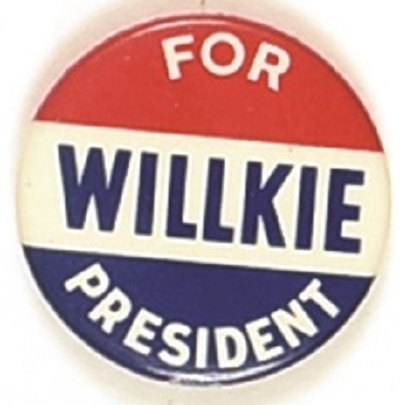 Willkie for President Red, White and Blue