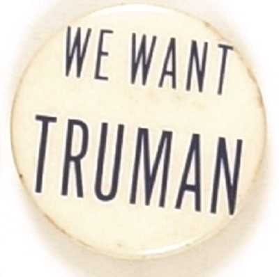 We Want Truman Rare Celluloid