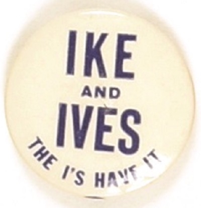 Ike and Ives Is Have It New York Coattail