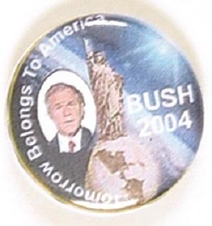 Bush Tomorrow Belongs to America