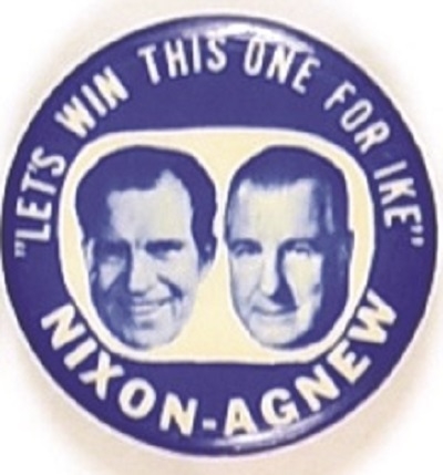 Nixon, Agnew Win This One for Ike
