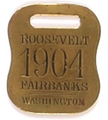 Roosevelt, Fairbanks Brass Fob