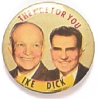 Ike, Dick Theyre For You 1952 Litho Jugate