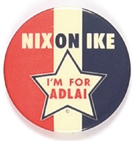 Nixon on Ike Im for Adlai