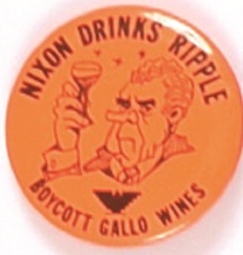 Nixon Drinks Ripple, Boycott Gallo Wines