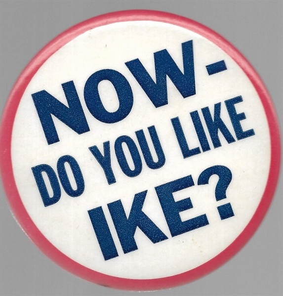 Now, Do You Like Ike?
