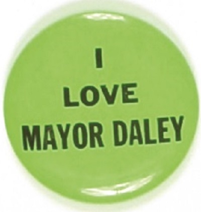 I Love Mayor Daley