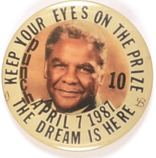 Harold Washington Chicago Keep Your Eyes on the Prize 1987 Campaign Pin