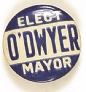 Elect ODwyer Mayor New York City