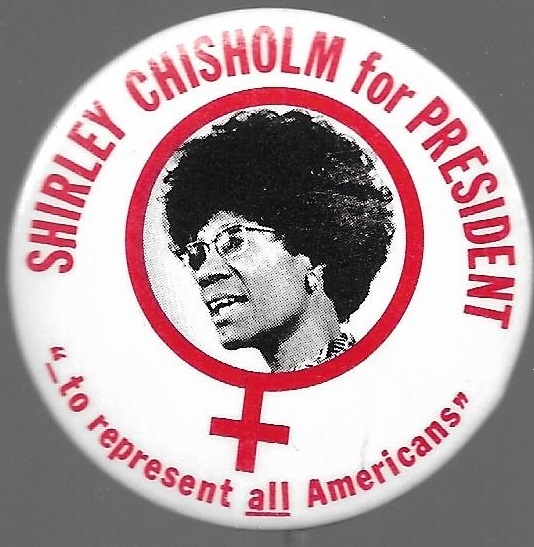 Shirley Chisholm to Represent All Americans 