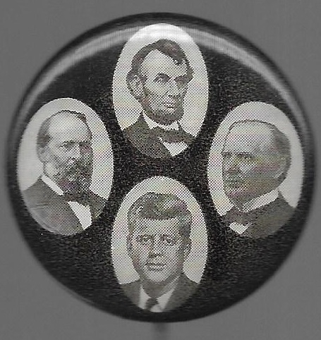 JFK, Lincoln, McKinley Garfield Martyrs Pin 