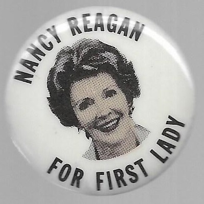 Nancy Reagan for First Lady 1 1/4 Inch Celluloid