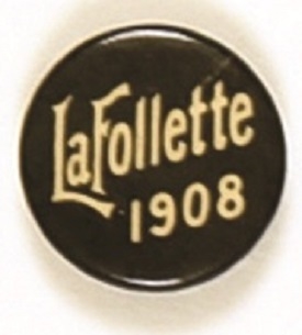 Robert LaFollette 1908