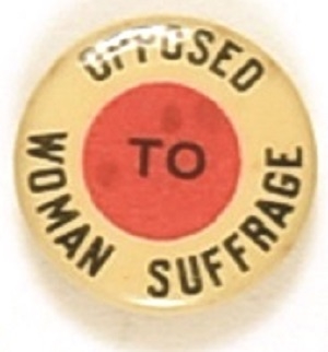 Opposed to Woman Suffrage