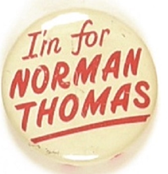 Im for Norman Thomas
