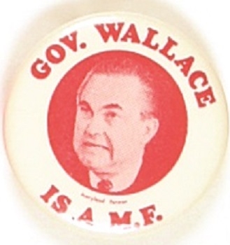 Gov. Wallace is a M.F. Yellow Version
