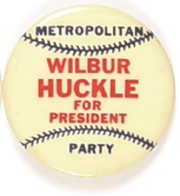 Wilbur Huckle Metropolitan Party