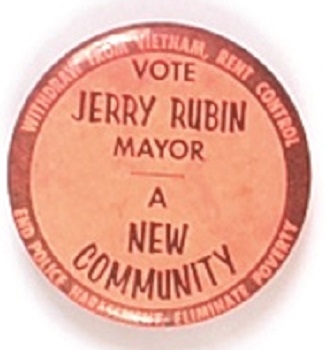 Jerry Rubin for Mayor of Berkeley, California