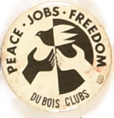 DuBois Clubs Pece, Jobs, Freedom