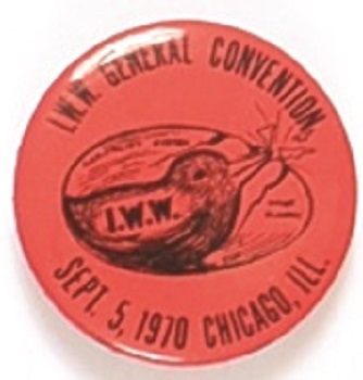 IWW 1970 Labor Union Convention Pin